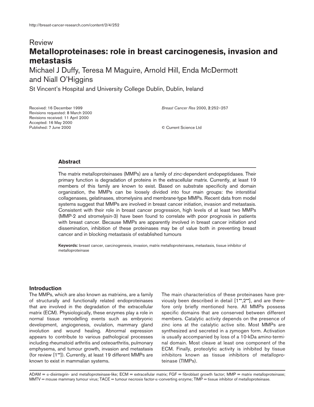Metalloproteinases: Role in Breast Carcinogenesis, Invasion And