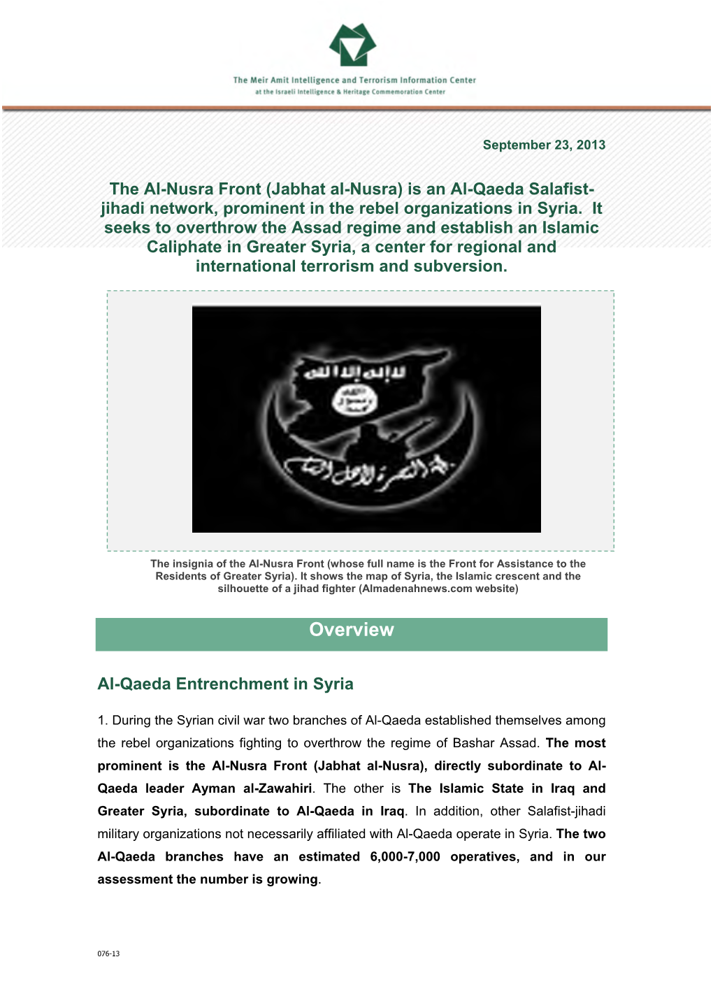 (Jabhat Al-Nusra) Is an Al-Qaeda Salafist-Jihadi Network, Prominent in the Rebel Organizations in Syria
