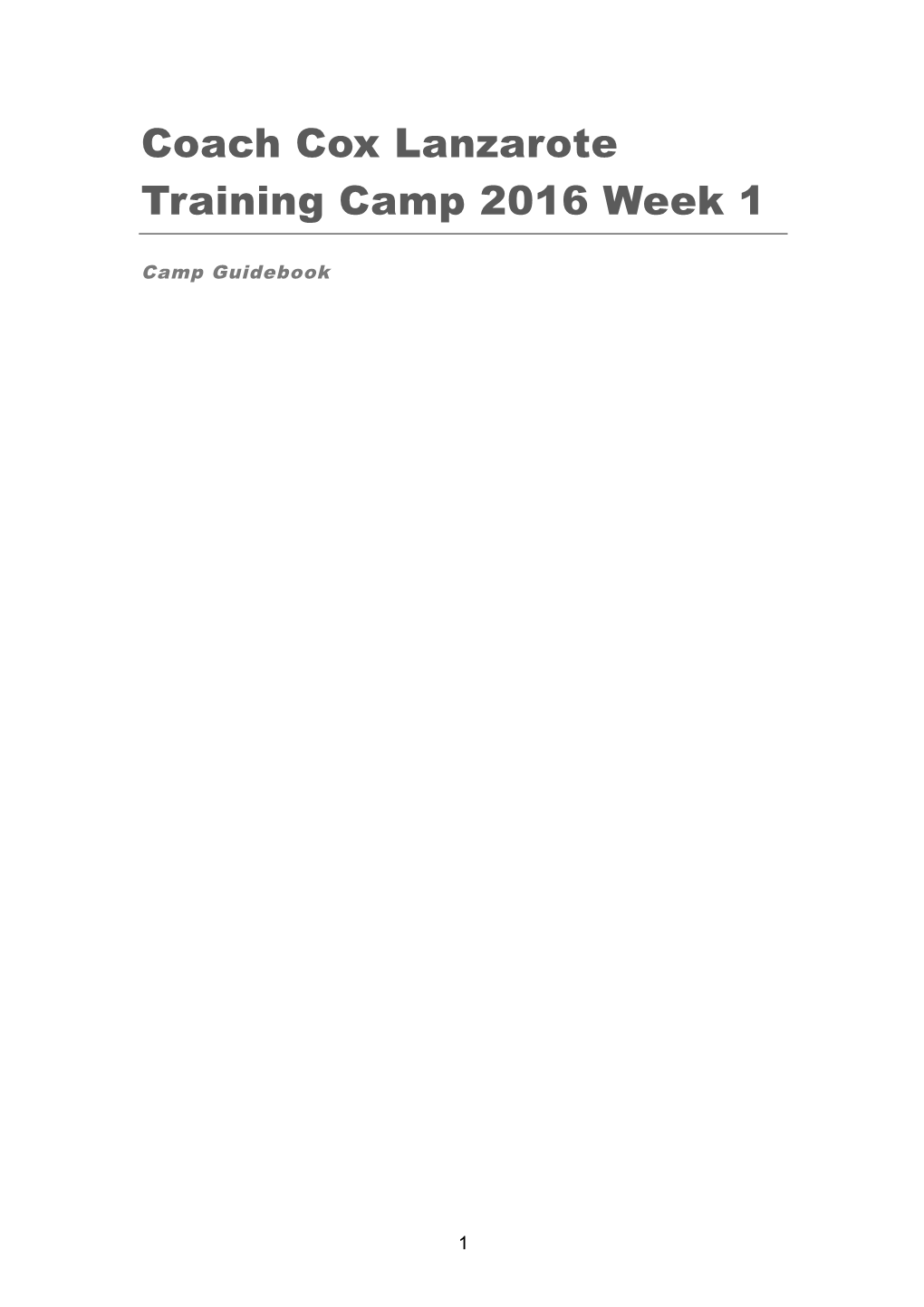 Coach Cox Lanzarote Training Camp 2016 Week 1