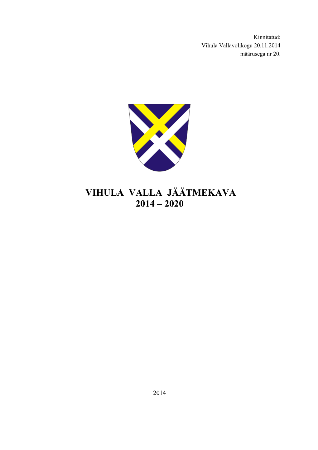 Vihula Valla Jäätmekava 2014 – 2020