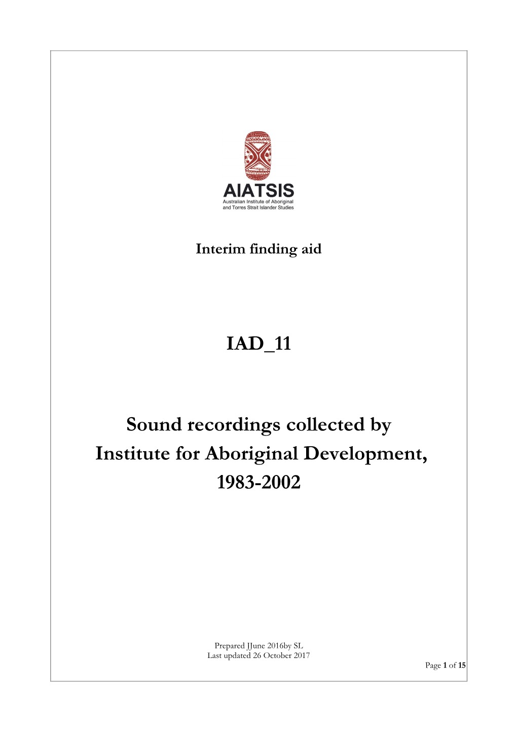 IAD 11 Sound Recordings Collected by Institute for Aboriginal Development, 1983-2002