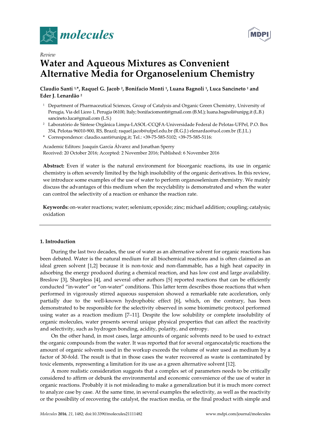 Water and Aqueous Mixtures As Convenient Alternative Media for Organoselenium Chemistry