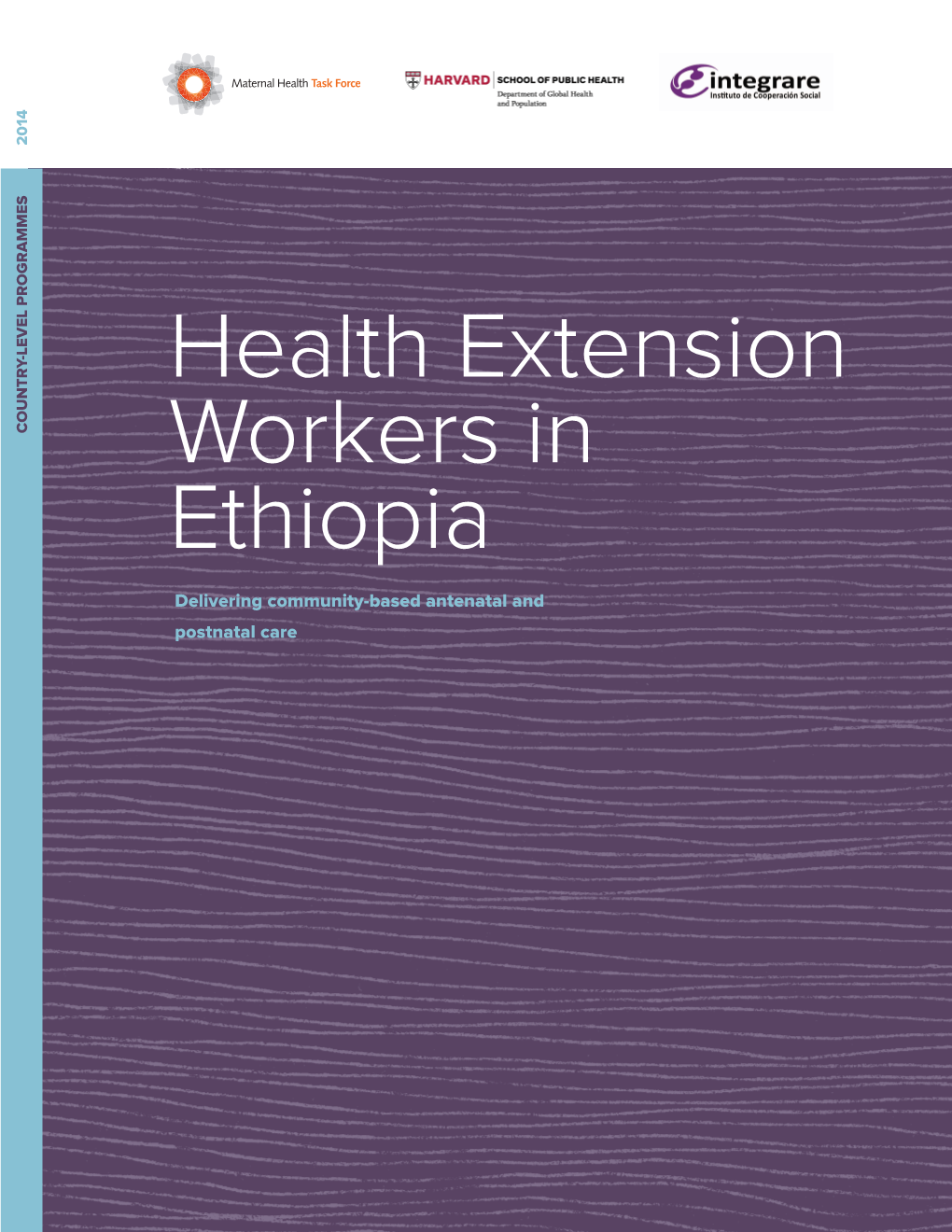 Health Extension Workers in Ethiopia