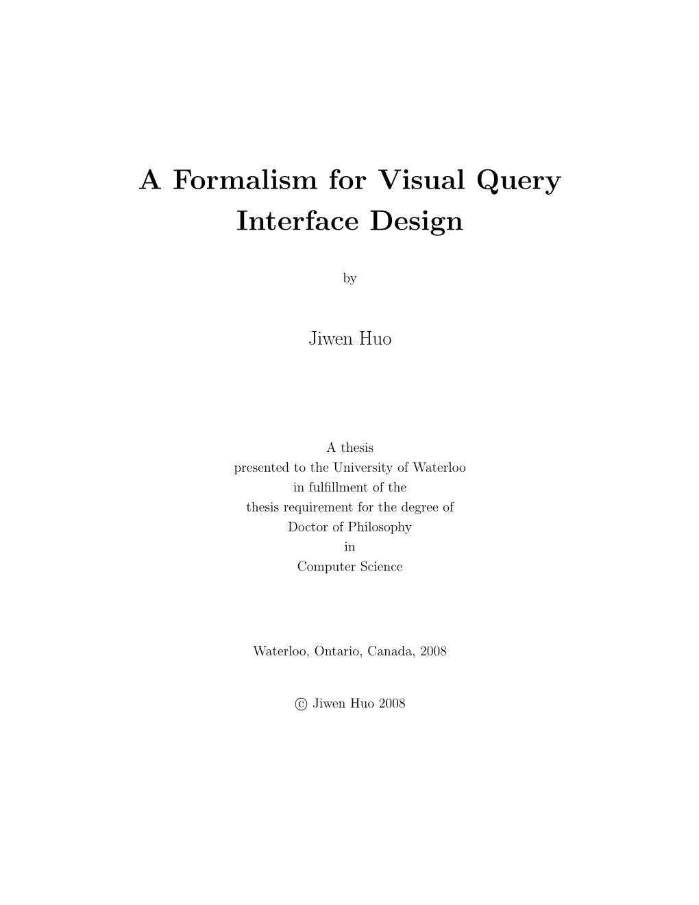 A Formalism for Visual Query Interface Design