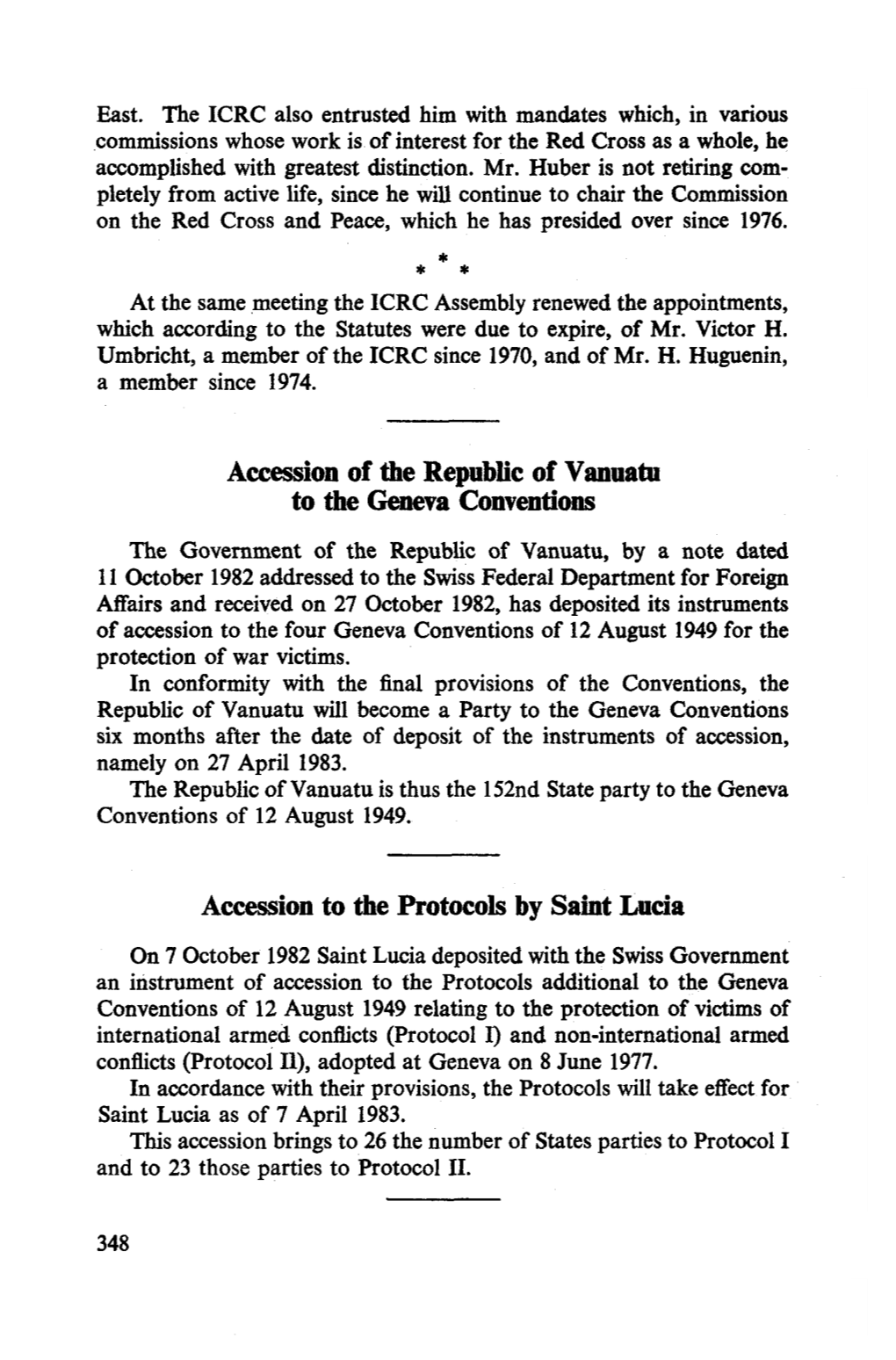Accession of the Republic of Vanuatu to the Geneva Conventions Accession to the Protocols by Saint Lucia
