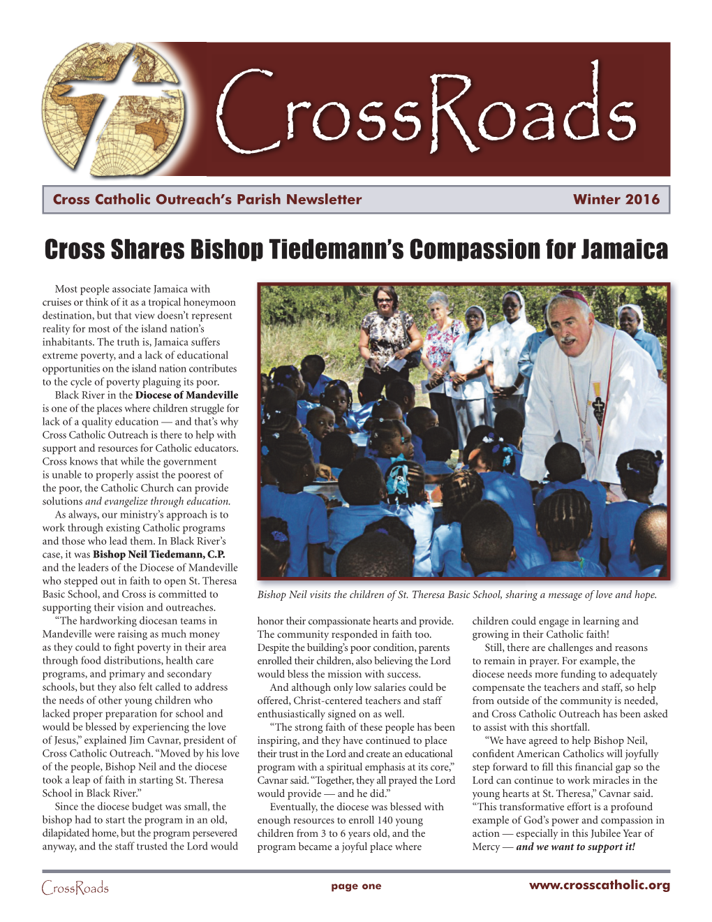 Crossroads Cross Catholic Outreach’S Parish Newsletter Winter 2016