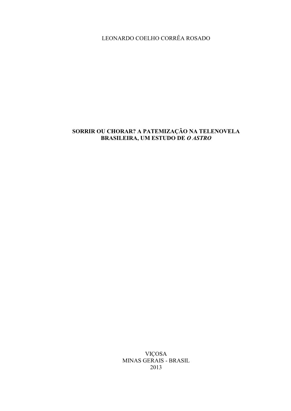 Sorrir Ou Chorar? a Patemização Na Telenovela Brasileira, Um Estudo De O Astro