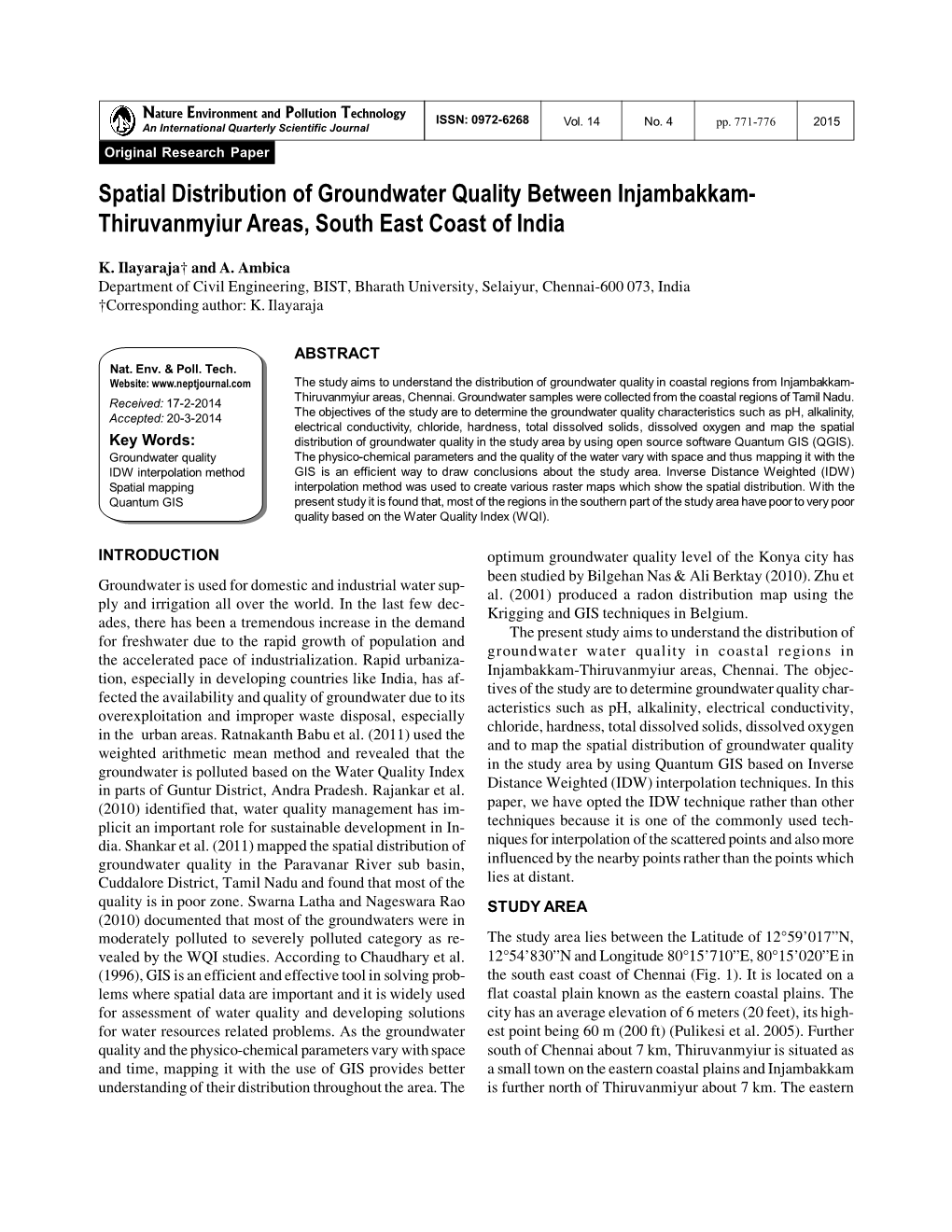 Spatial Distribution of Groundwater Quality Between Injambakkam- Thiruvanmyiur Areas, South East Coast of India