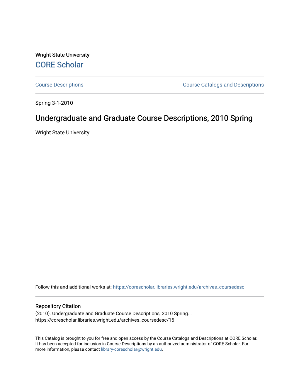 Undergraduate and Graduate Course Descriptions, 2010 Spring