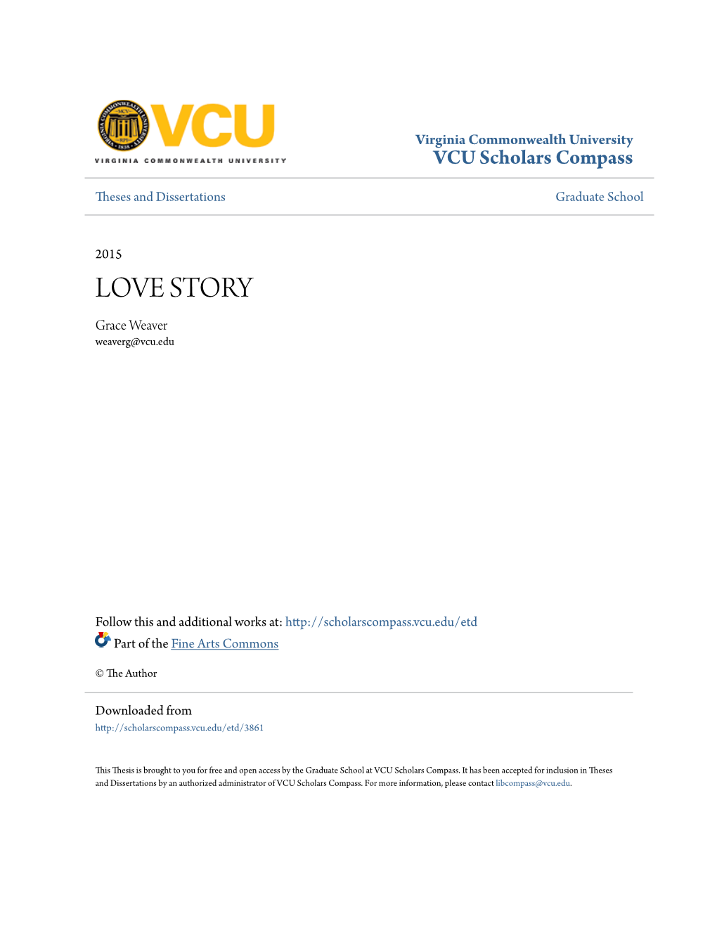 LOVE STORY Grace Weaver Weaverg@Vcu.Edu