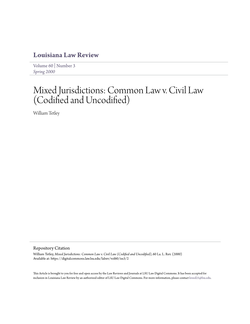 Mixed Jurisdictions: Common Law V. Civil Law (Codified and Uncodified), 60 La