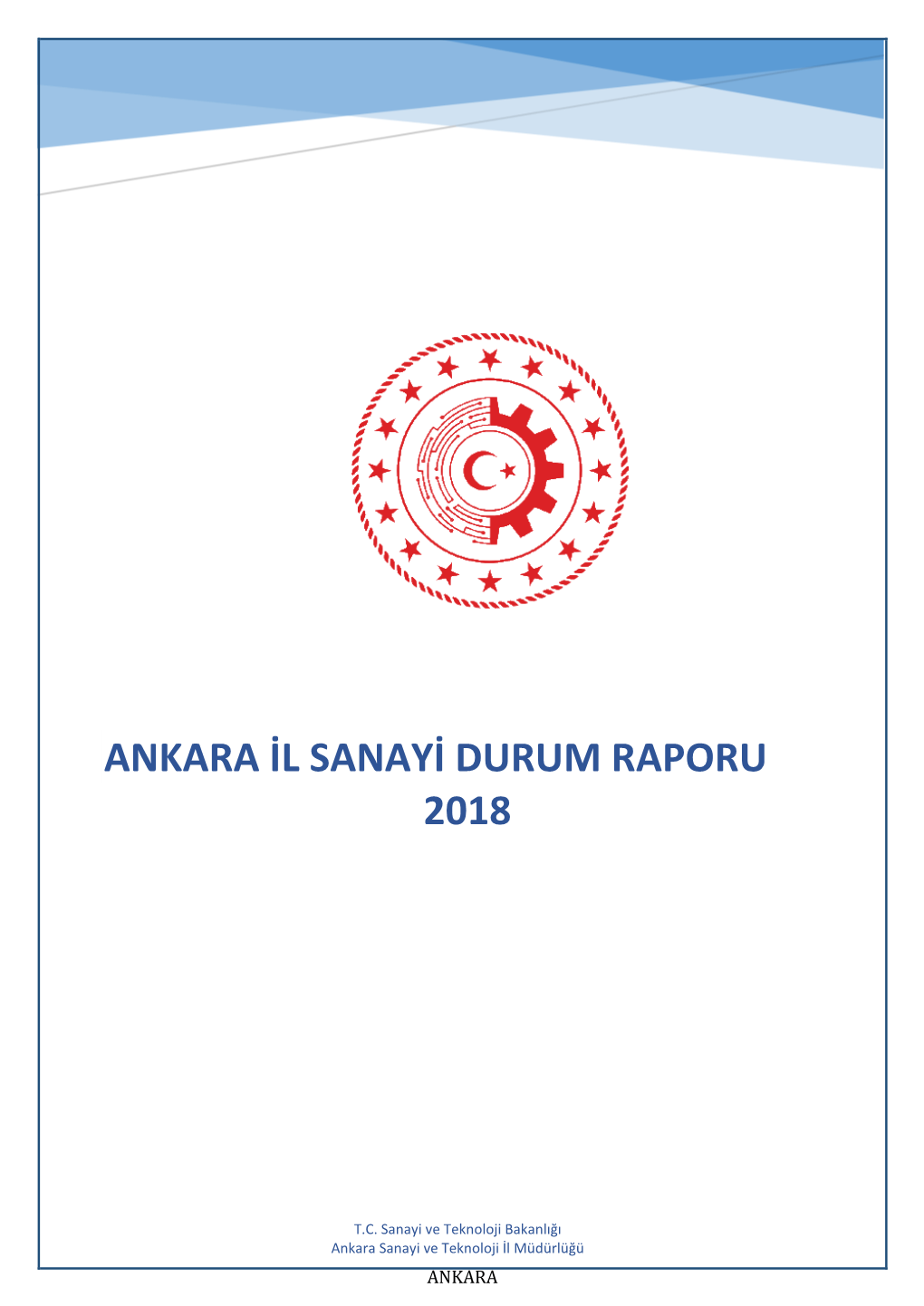 Ankara Il Sanayi Durum Raporu 2018