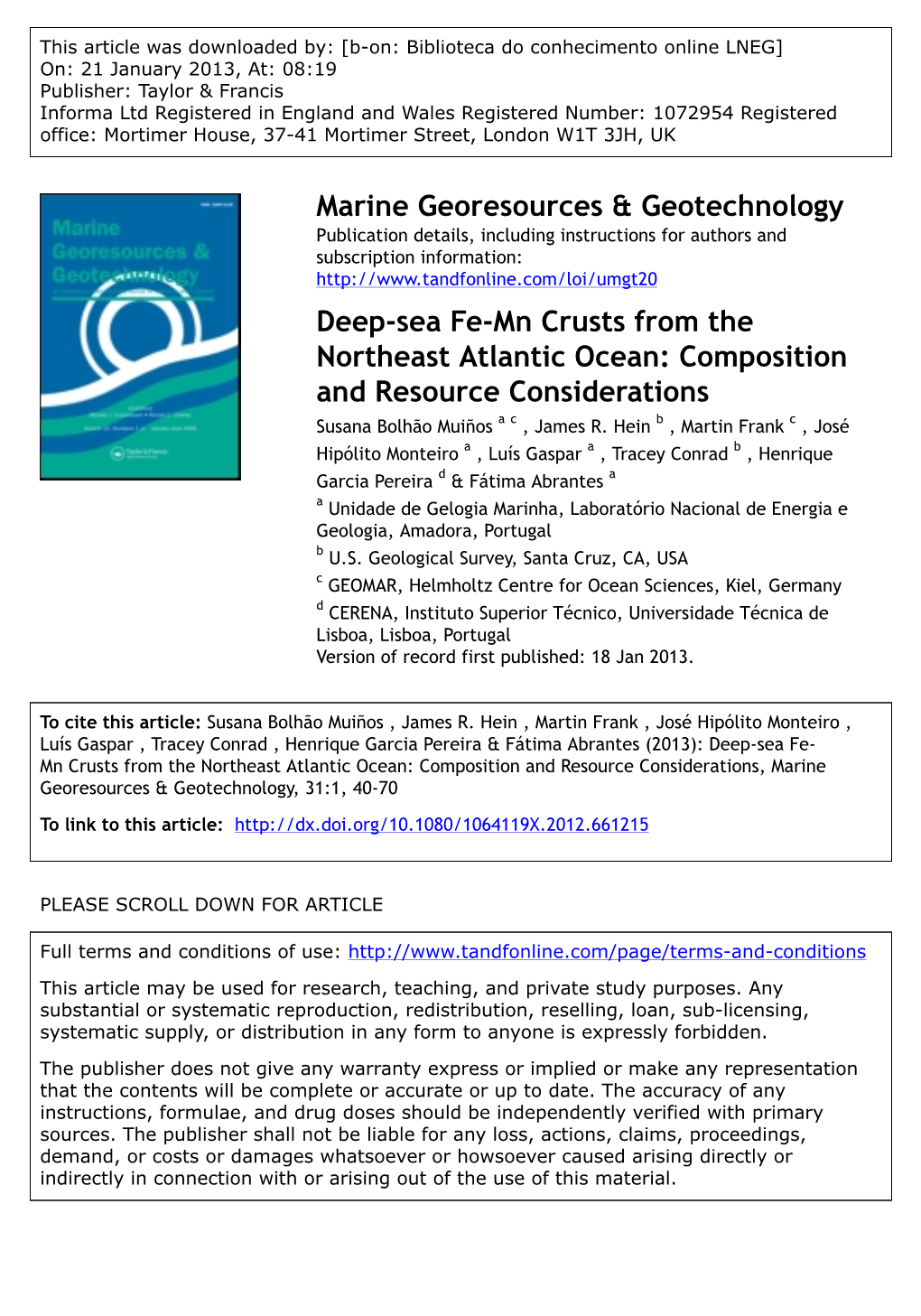 Deep-Sea Fe-Mn Crusts from the Northeast Atlantic Ocean: Composition and Resource Considerations Susana Bolhão Muiños a C , James R
