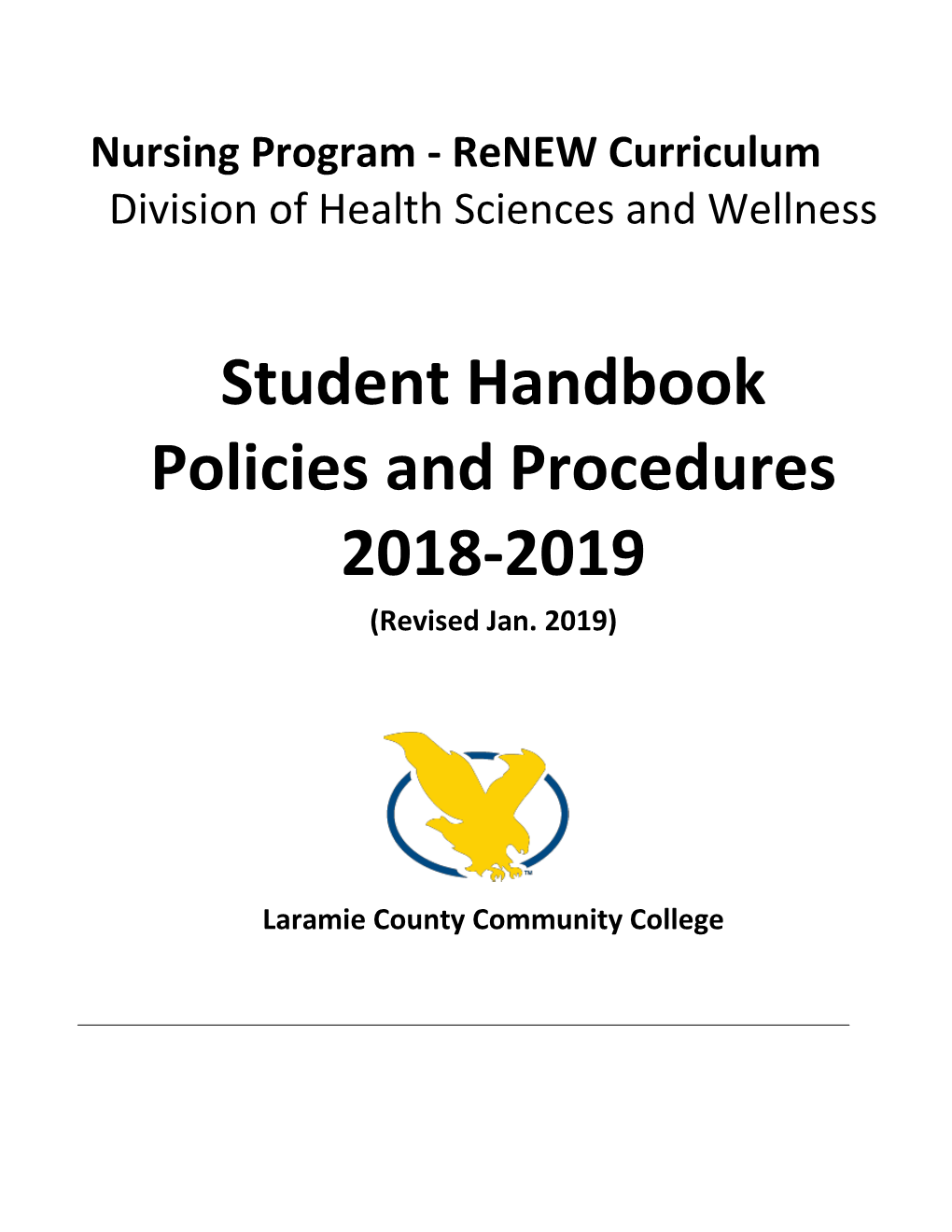 Student Handbook Policies and Procedures 2018-2019 (Revised Jan