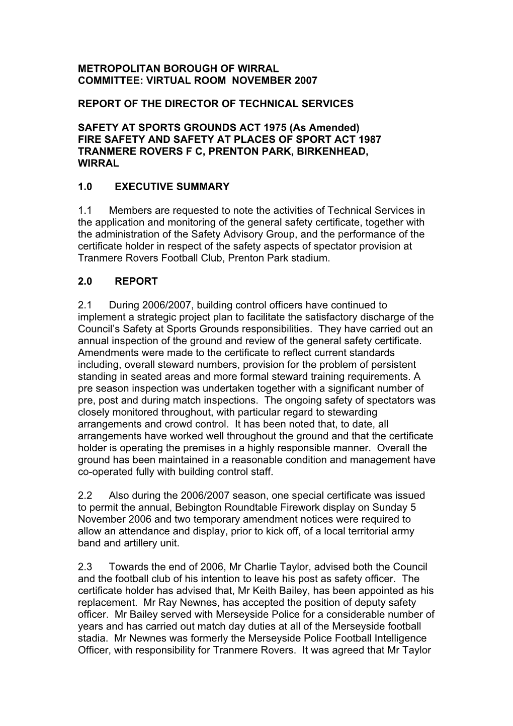 Metropolitan Borough of Wirral Committee: Virtual Room November 2007 Report of the Director of Technical Services Safety At