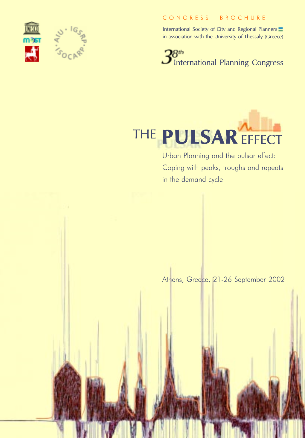 CONGRESS BROCHURE International Society of City and Regional Planners in Association with the University of Thessaly (Greece)