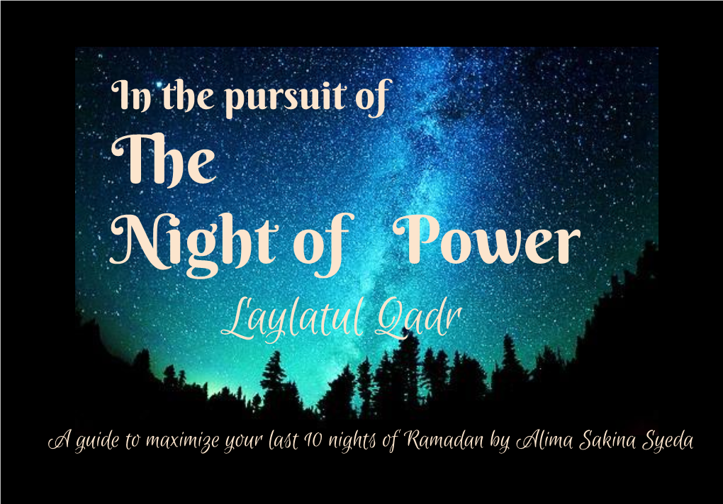 The Night of Power Laylatul Qadr
