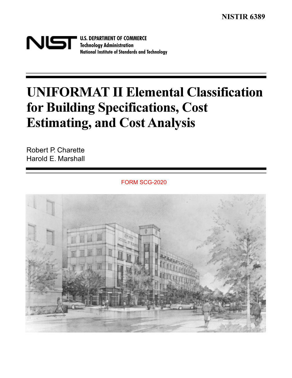 UNIFORMAT II Elemental Classification for Building Specifications, Cost Estimating, and Cost Analysis