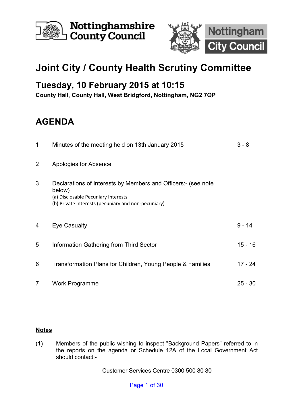 Joint City / County Health Scrutiny Committee Tuesday, 10 February 2015 at 10:15 County Hall , County Hall, West Bridgford, Nottingham, NG2 7QP