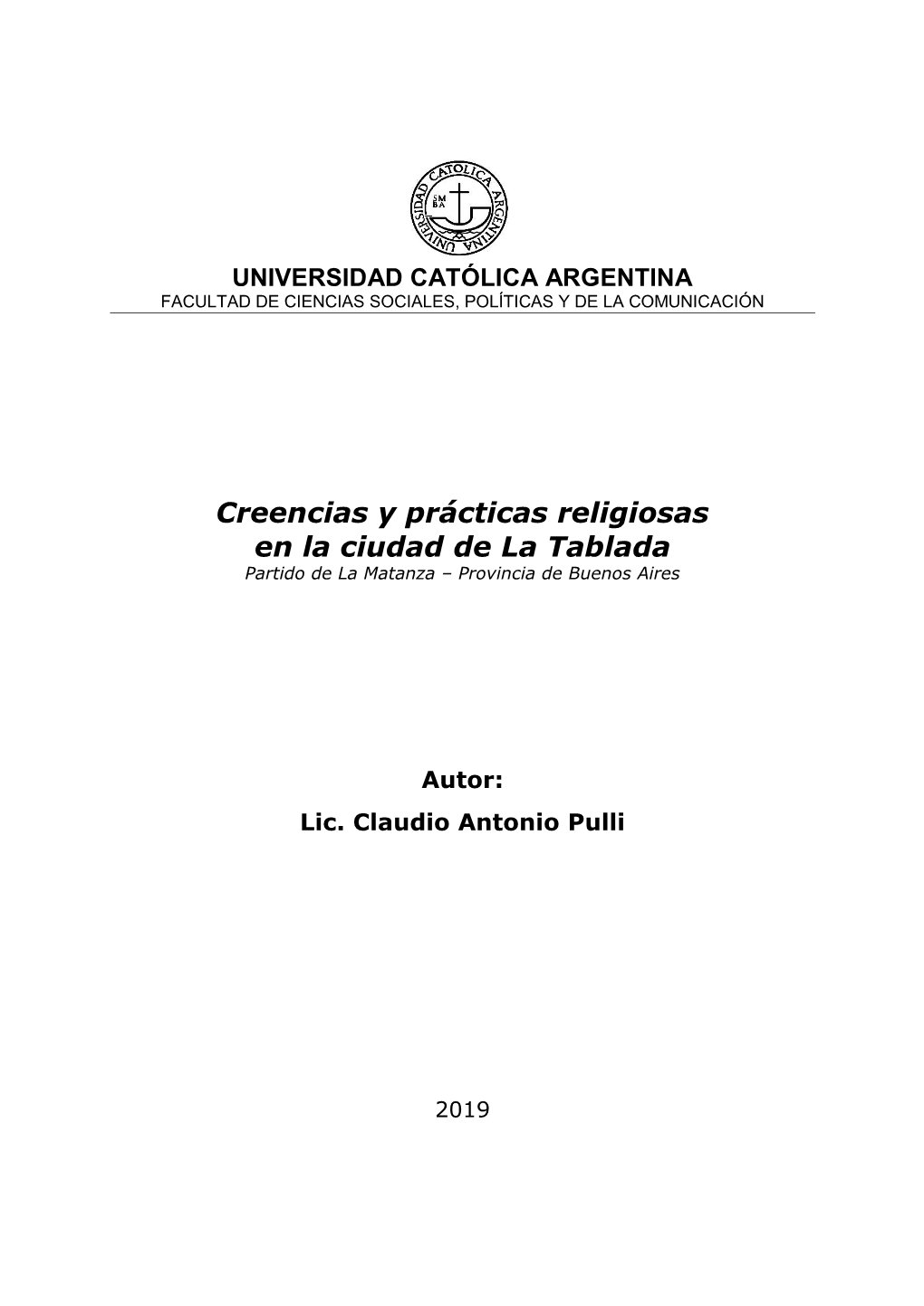 Creencias Y Prácticas Religiosas En La Ciudad De La Tablada Partido De La Matanza – Provincia De Buenos Aires