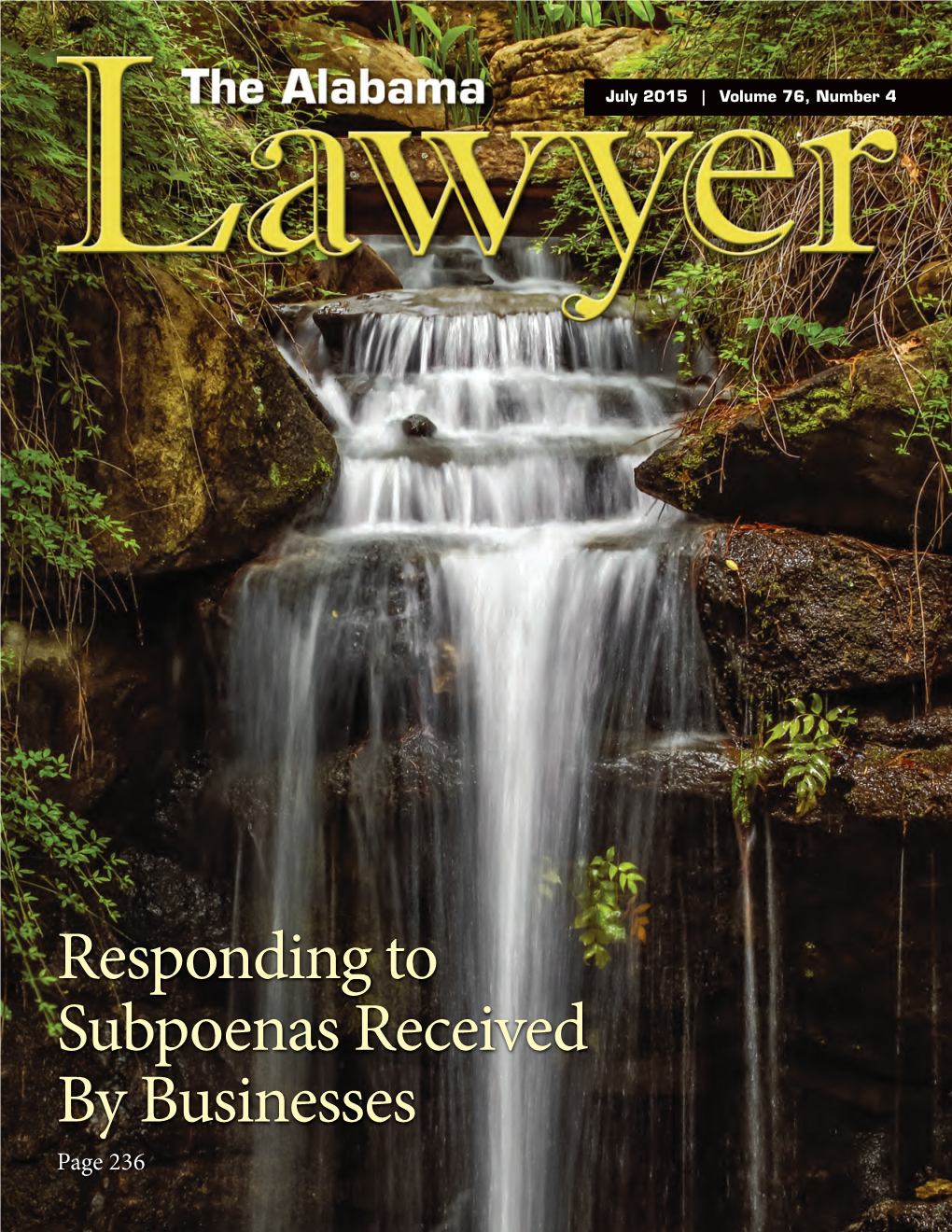 Responding to Subpoenas Received by Businesses Page 236 Lawyerjuly15 Lawyer 6/19/15 9:53 AM Page 210