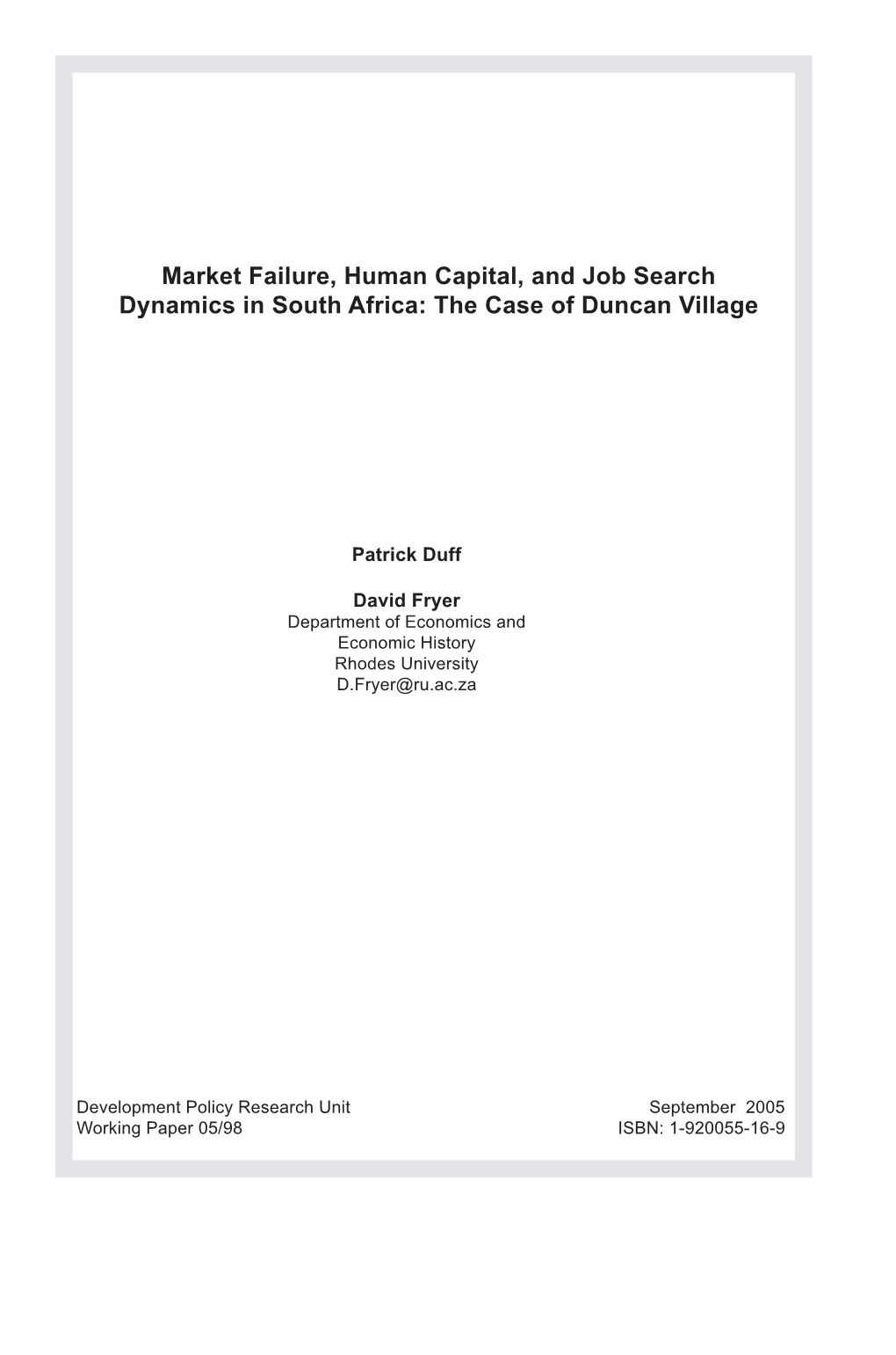 Market Failure, Human Capital, and Job Search Dynamics in South Africa: the Case of Duncan Village