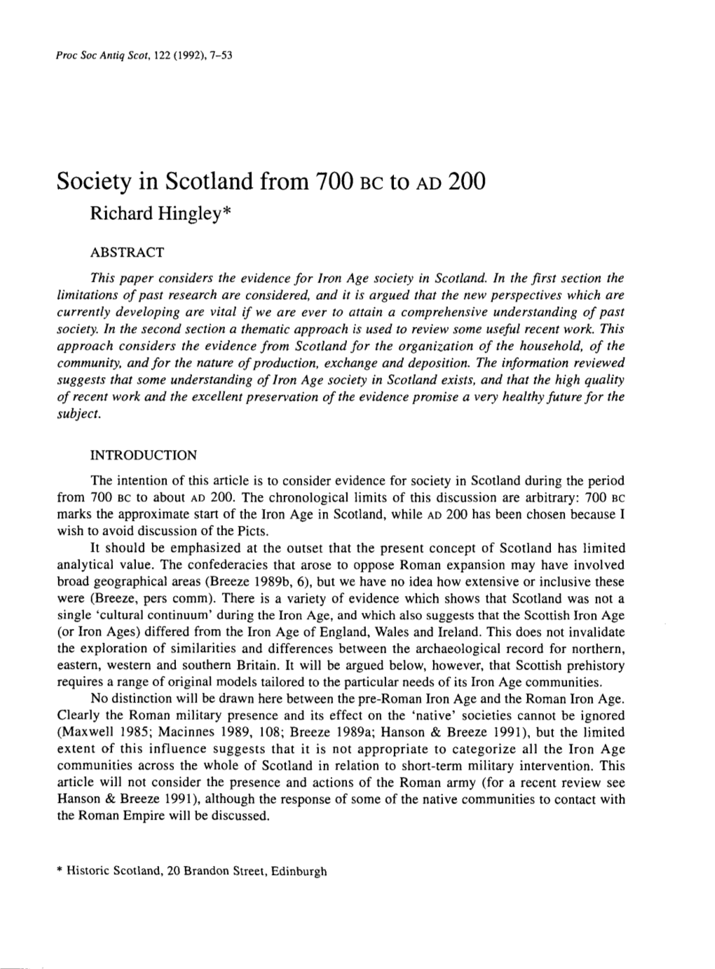 Society in Scotland from 700 BC to AD 200 Richard Hingley*