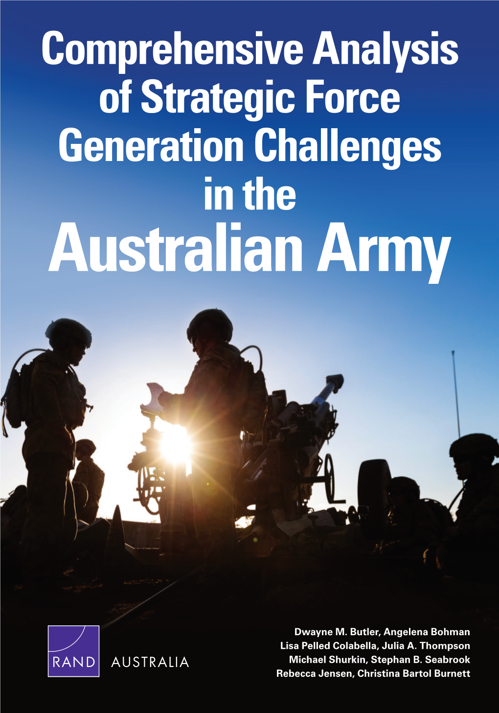 Comprehensive Analysis of Strategic Force Generation Challenges in the Australian Army