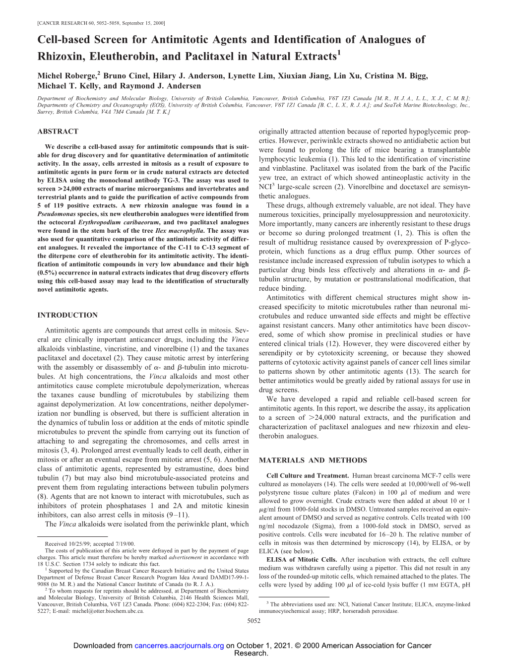 Cell-Based Screen for Antimitotic Agents and Identification of Analogues of Rhizoxin, Eleutherobin, and Paclitaxel in Natural Extracts1