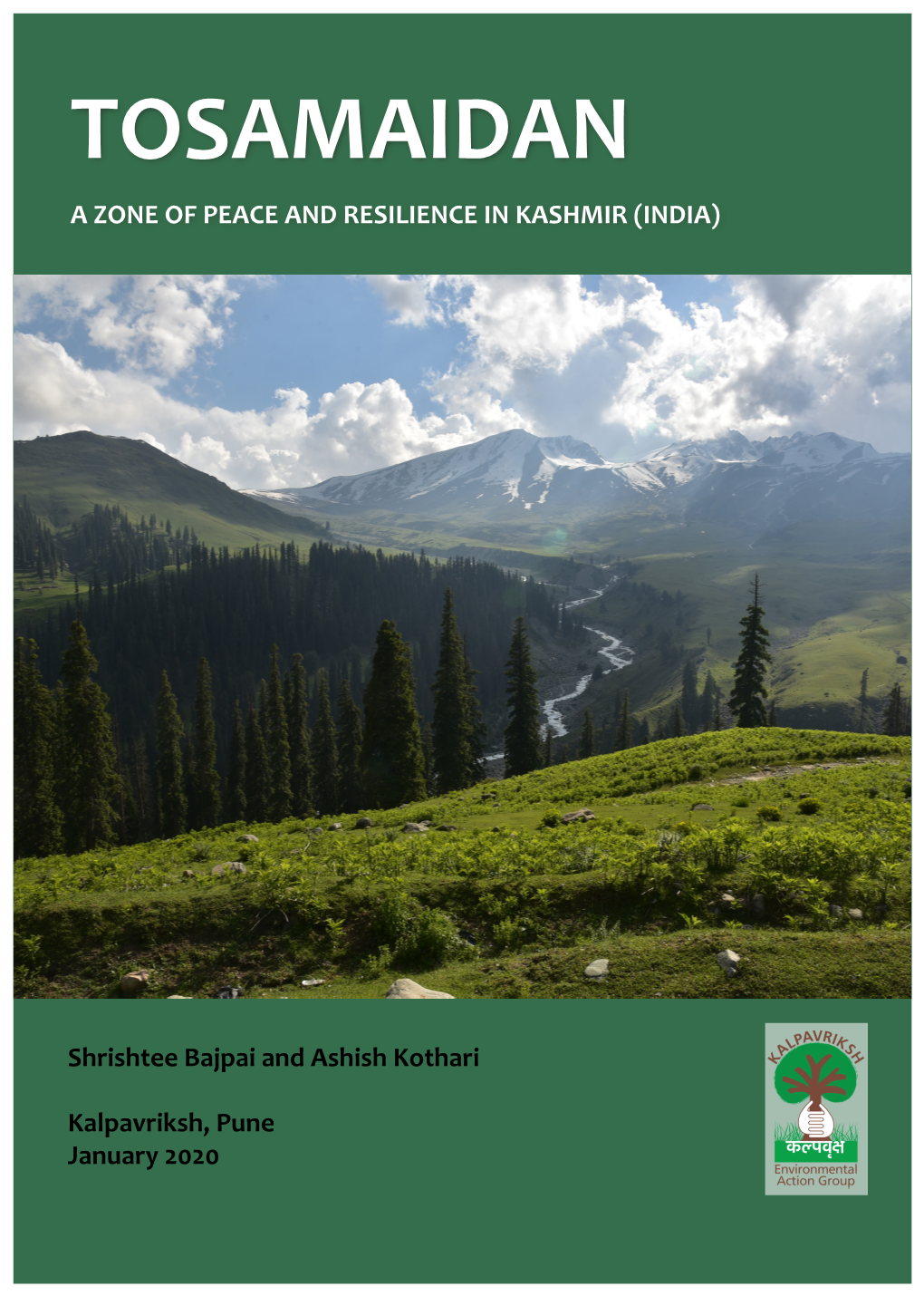 Tosamaidan a Zone of Peace and Resilience in Kashmir (India)
