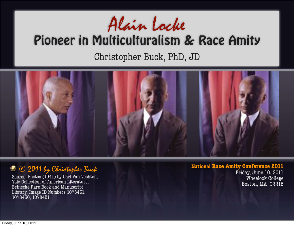 Pioneer in Multiculturalism & Race Amity