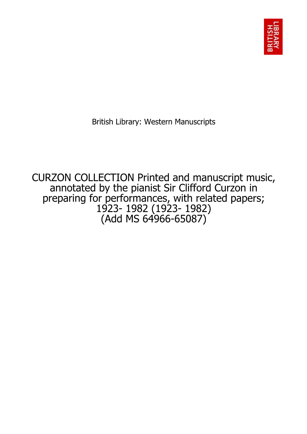 CURZON COLLECTION Printed and Manuscript Music, Annotated by The