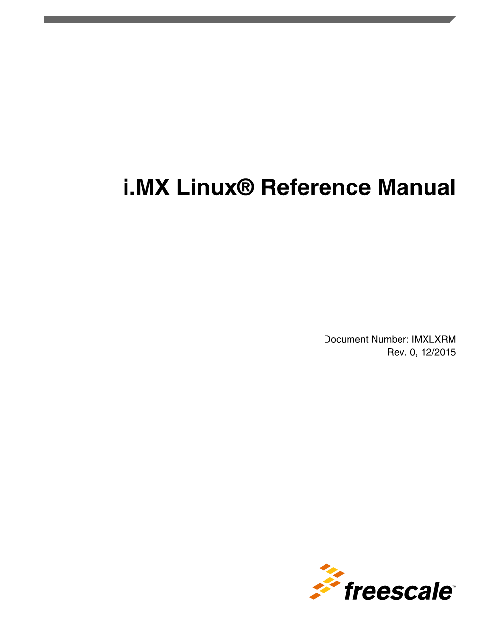 I.MX Linux® Reference Manual
