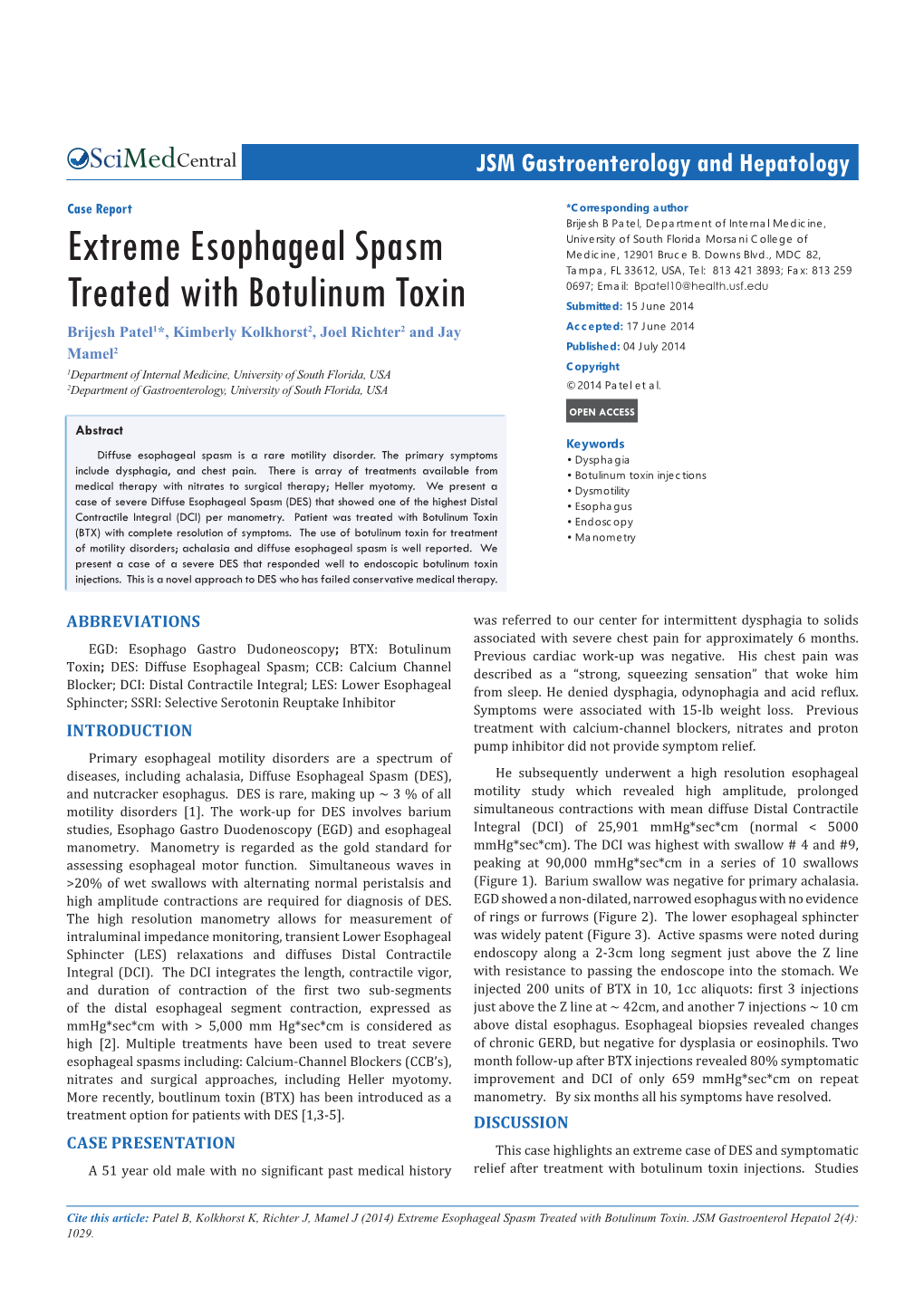 Extreme Esophageal Spasm Treated with Botulinum Toxin