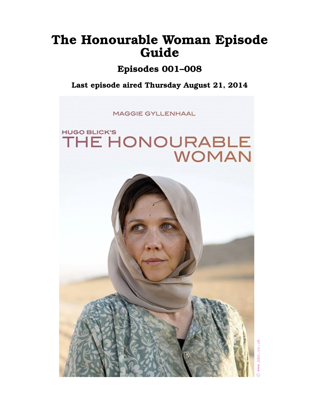 The Honourable Woman Episode Guide Episodes 001–008