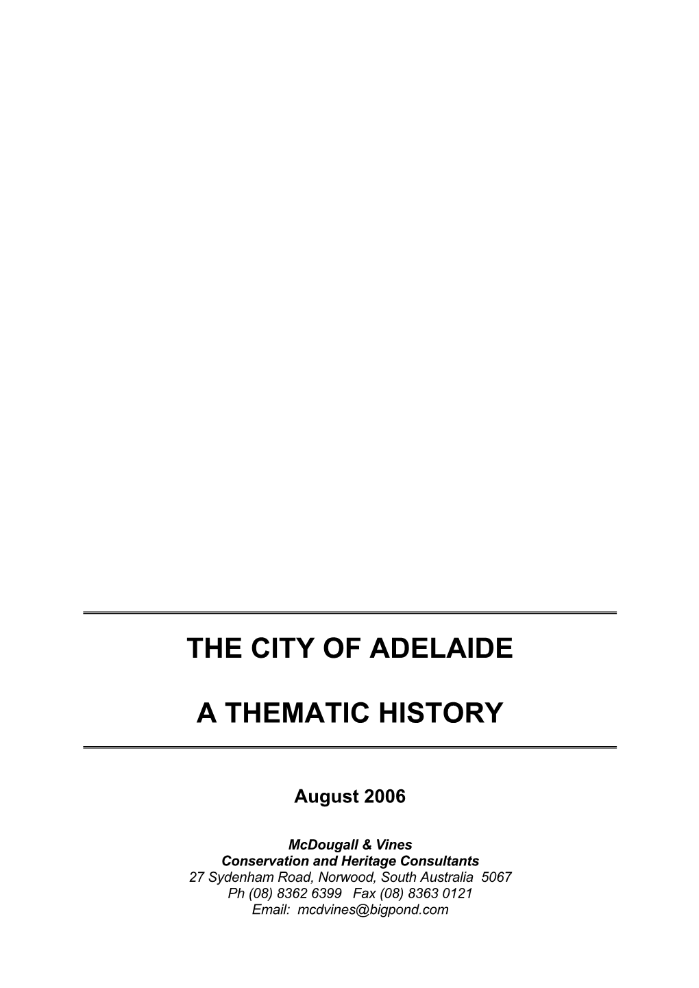 The City of Adelaide a Thematic History