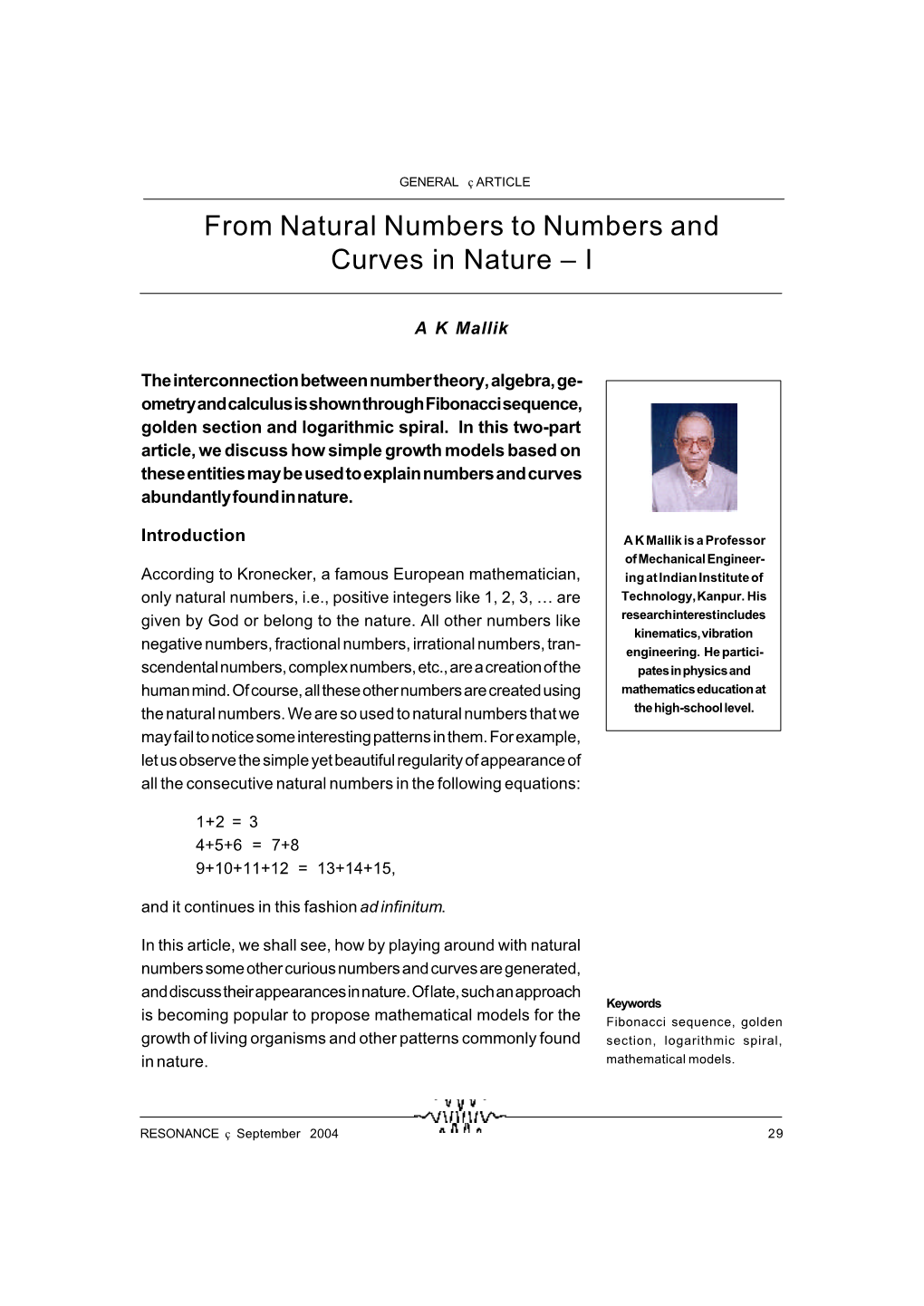 From Natural Numbers to Numbers and Curves in Nature – I