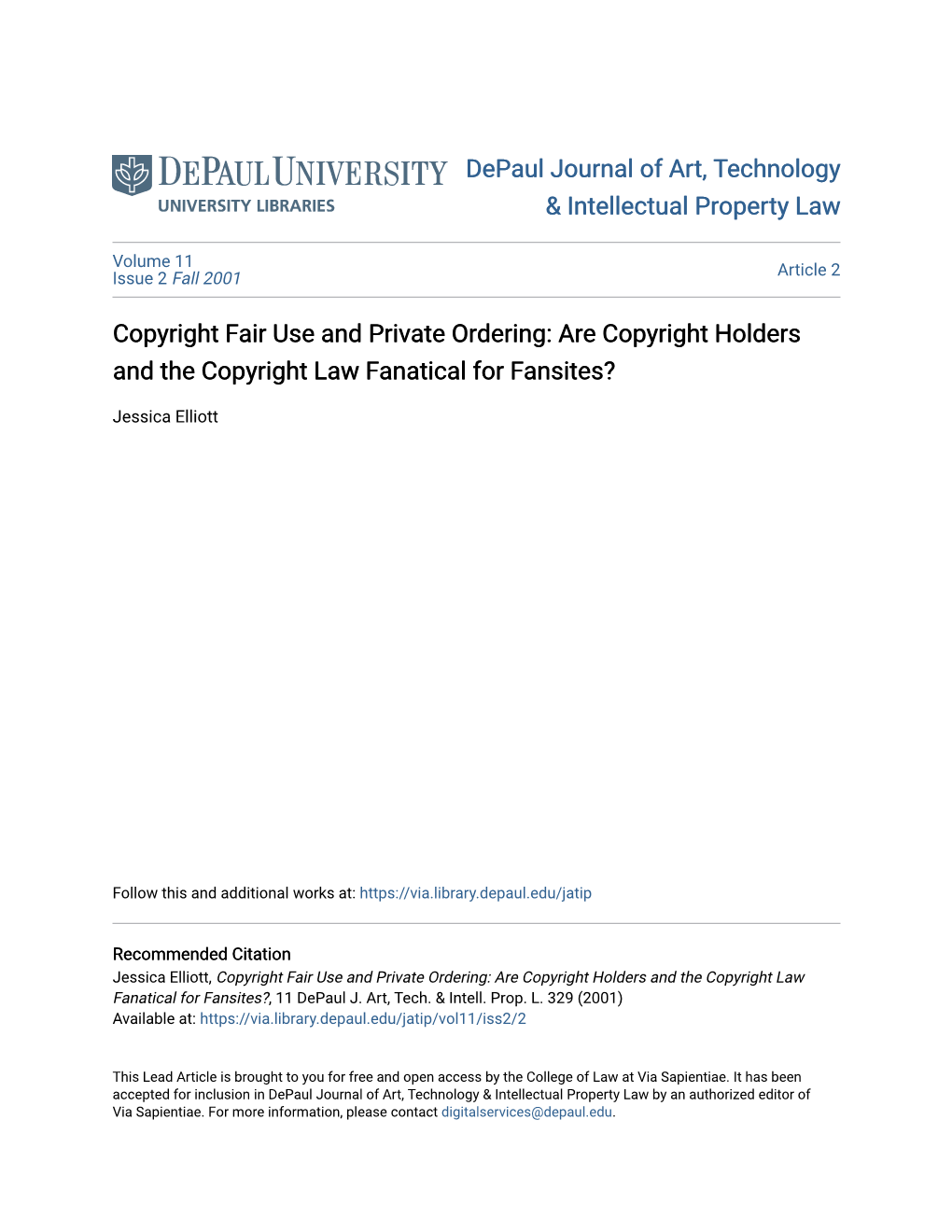 Copyright Fair Use and Private Ordering: Are Copyright Holders and the Copyright Law Fanatical for Fansites?