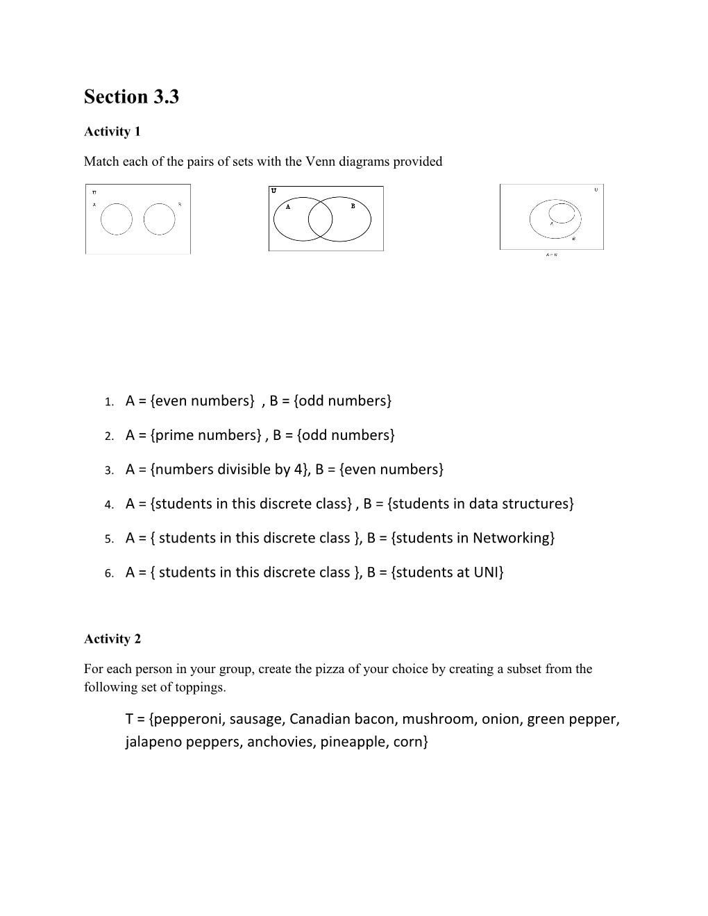 Match Each of the Pairs of Sets with the Venn Diagrams Provided