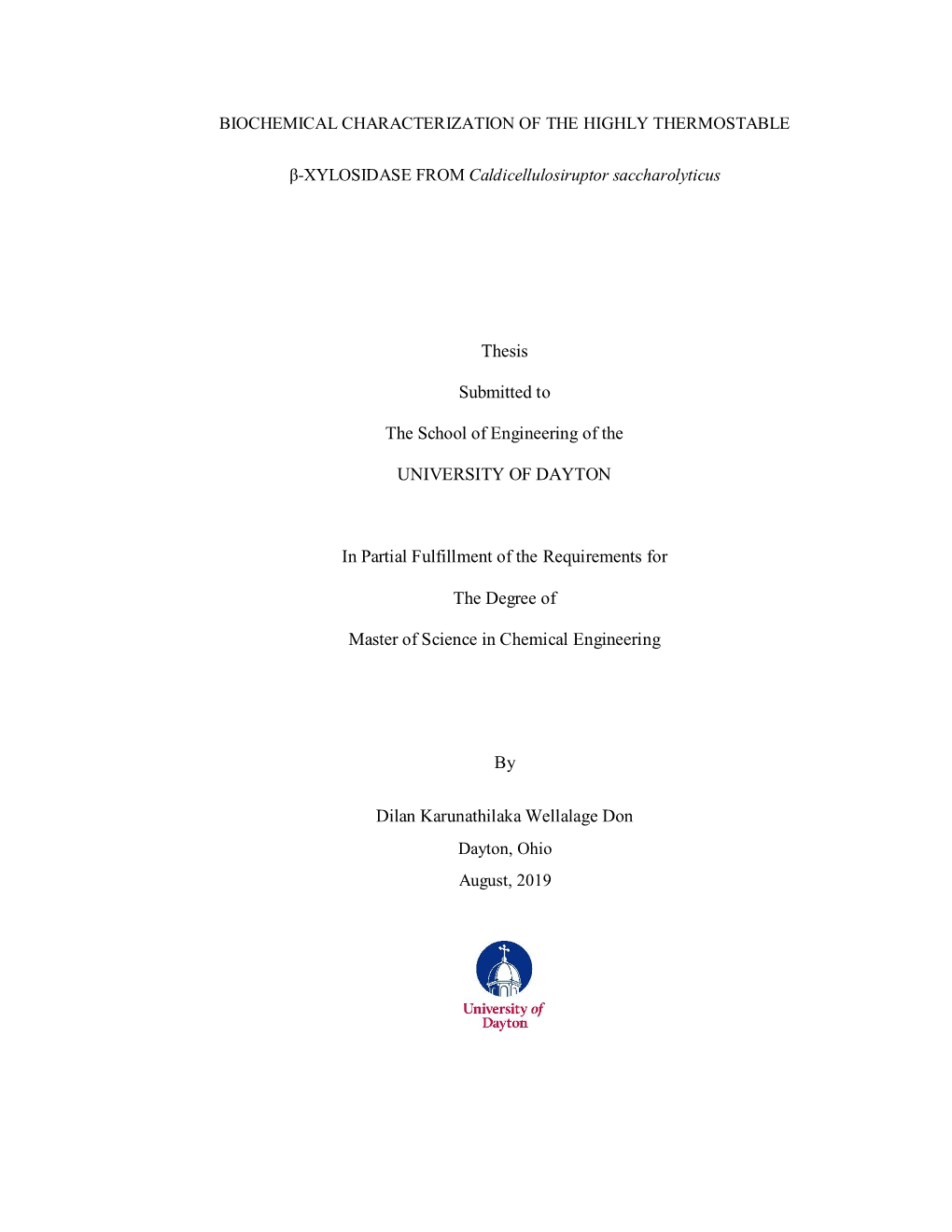 Thesis Submitted to the School of Engineering of the UNIVERSITY of DAYTON in Partial Fulfillment of the Requirements for The