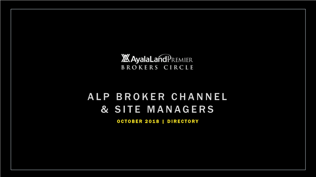 Alp Broker Channel & Site Managers