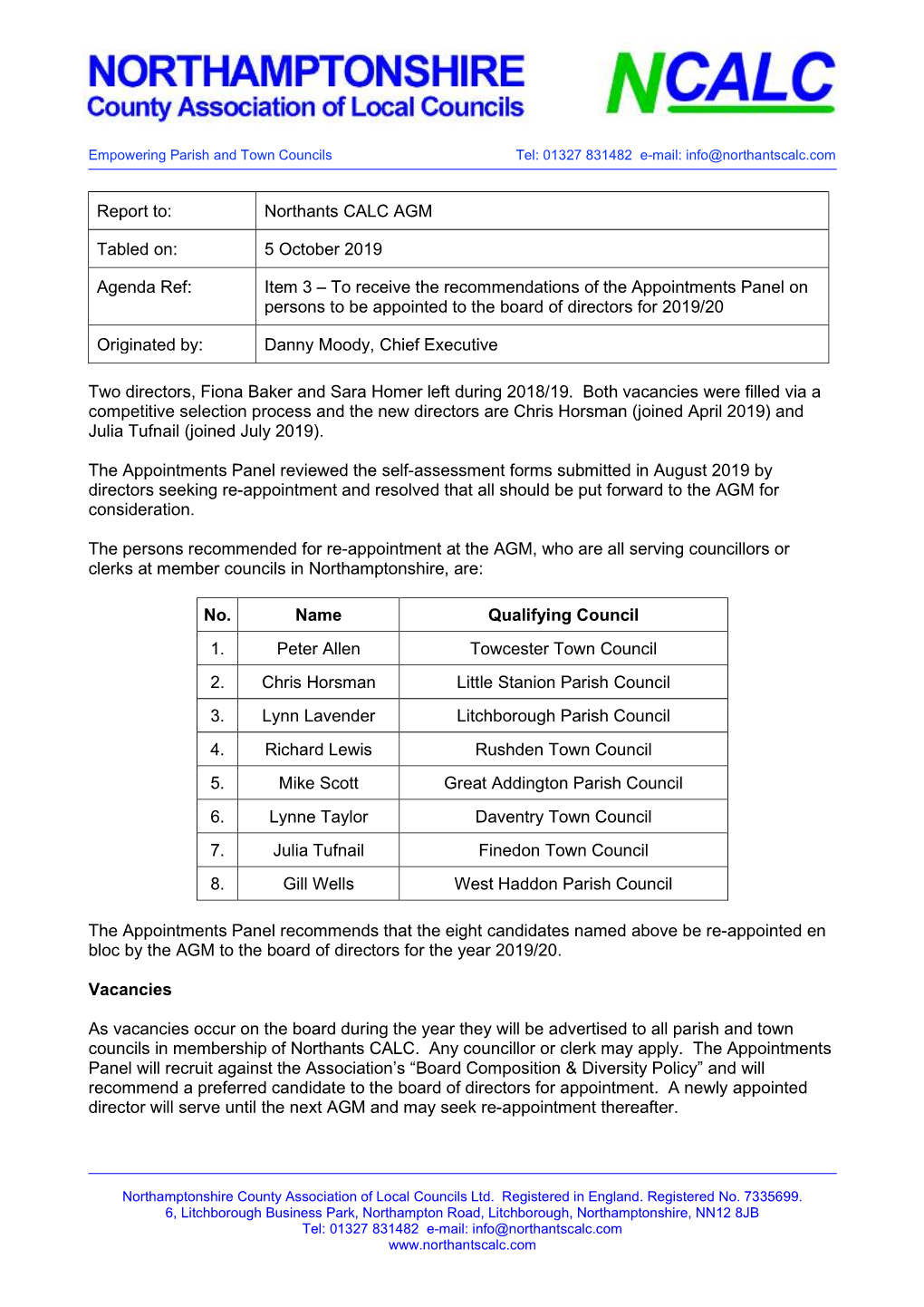 Report To: Northants CALC AGM Tabled On: 5 October 2019 Agenda Ref: Item 3 – to Receive the Recommendations of the Appointment