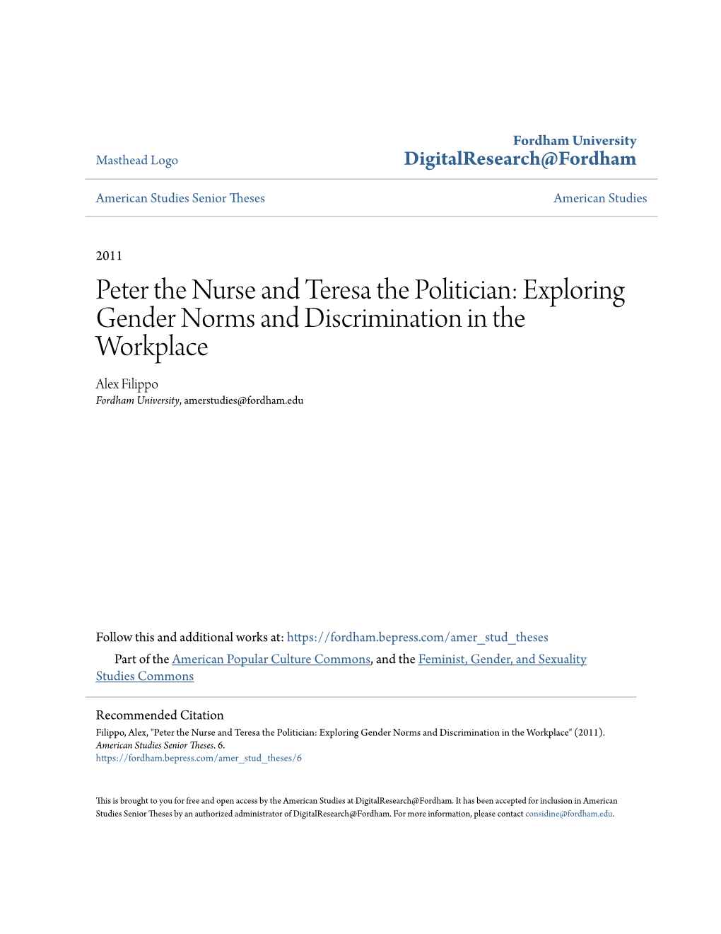 Exploring Gender Norms and Discrimination in the Workplace Alex Filippo Fordham University, Amerstudies@Fordham.Edu