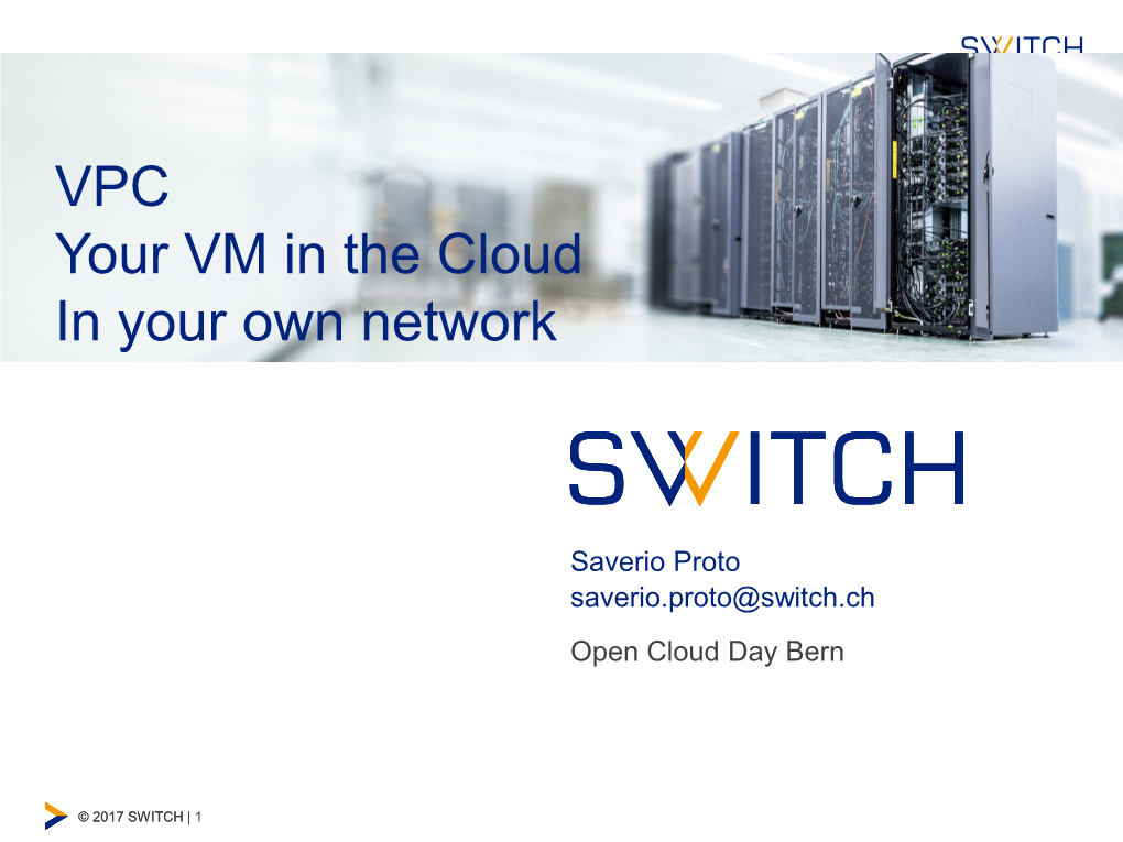 Openstack VPC, Your VM in the Cloud in Your Own Network