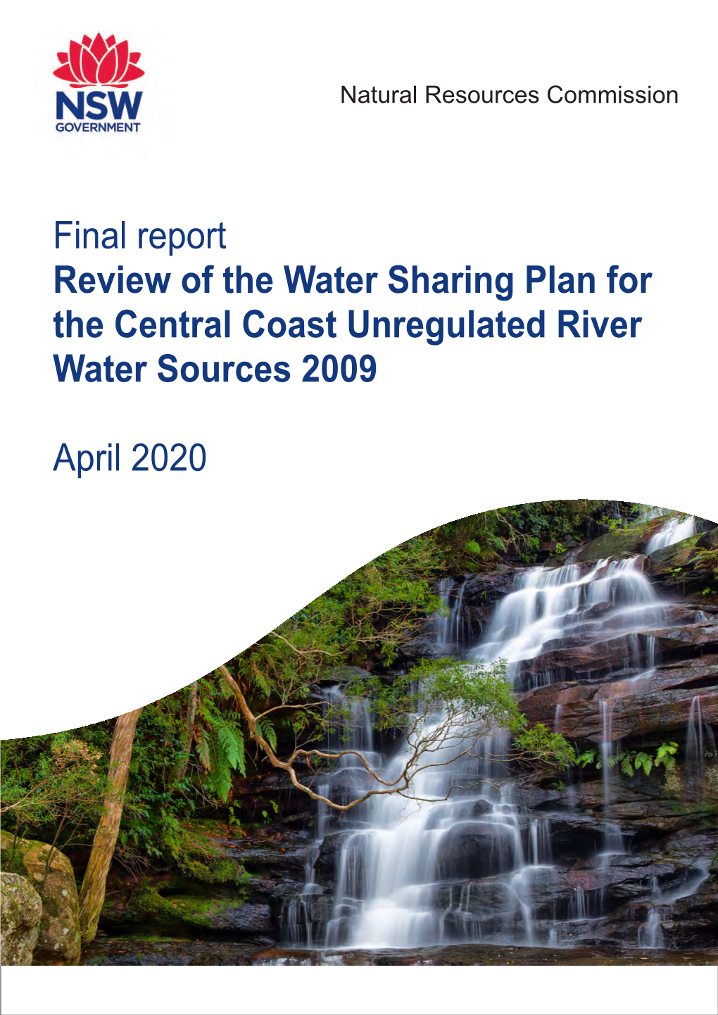 Final Report Review of the Water Sharing Plan for the Central Coast Unregulated River Water Sources 2009