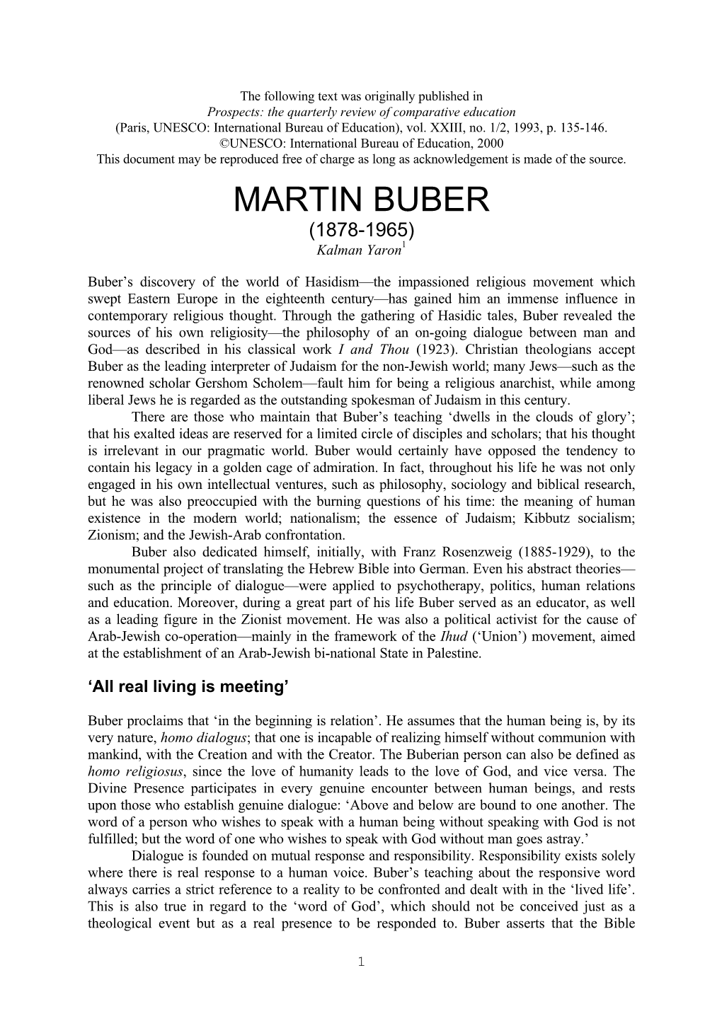 MARTIN BUBER (1878-1965) Kalman Yaron1