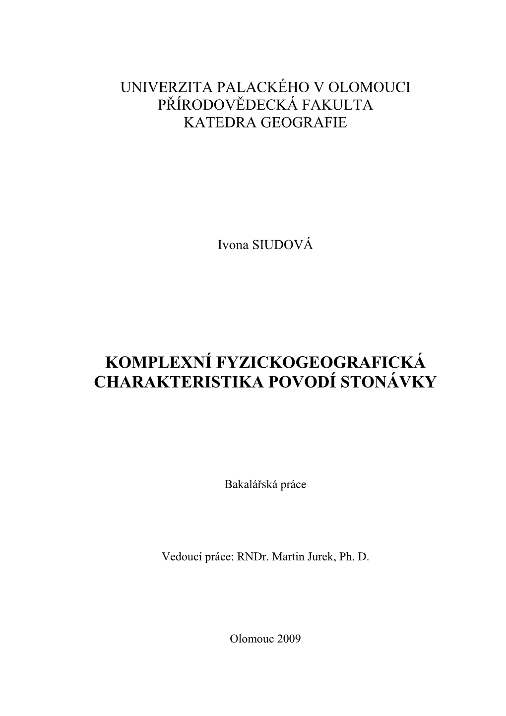 Komplexní Fyzickogeografická Charakteristika Povodí Stonávky