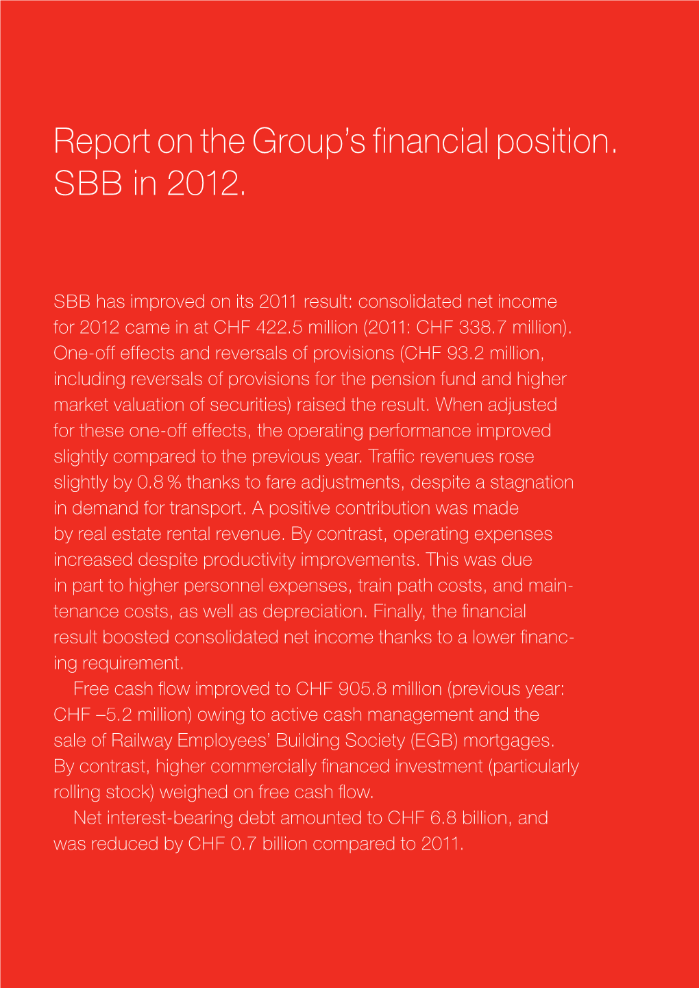 Report on the Group's Financial Position. SBB in 2012