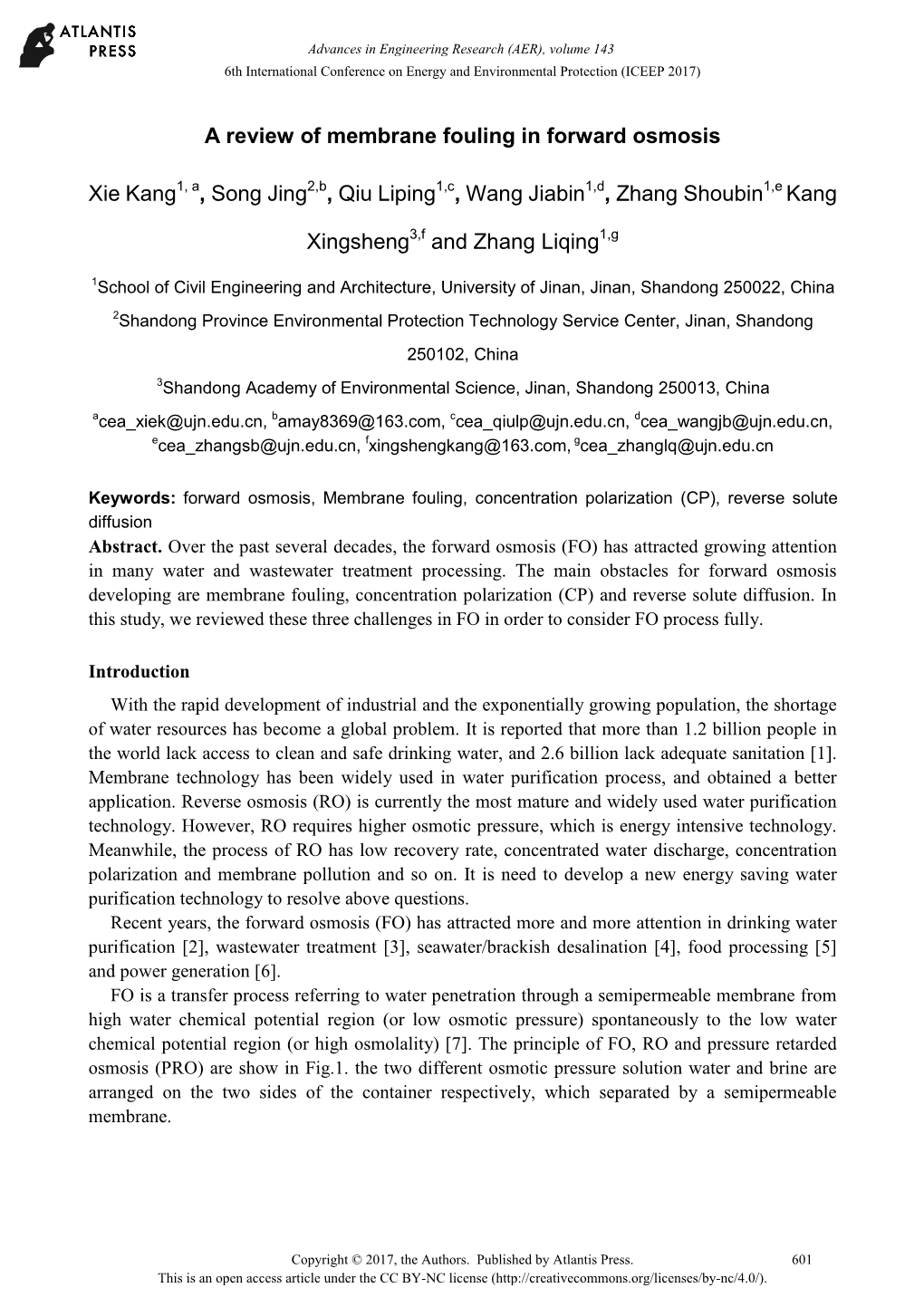 A Review of Membrane Fouling in Forward Osmosis Xie Kang1, A