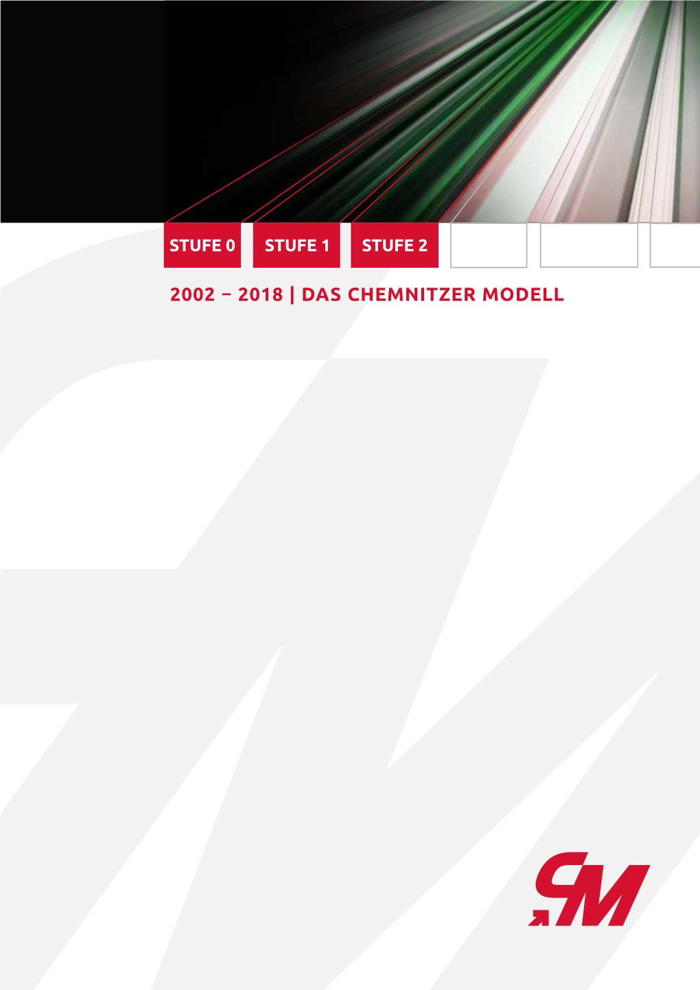 2002 – 2018 | Das Chemnitzer Modell Inhaltsverzeichnis